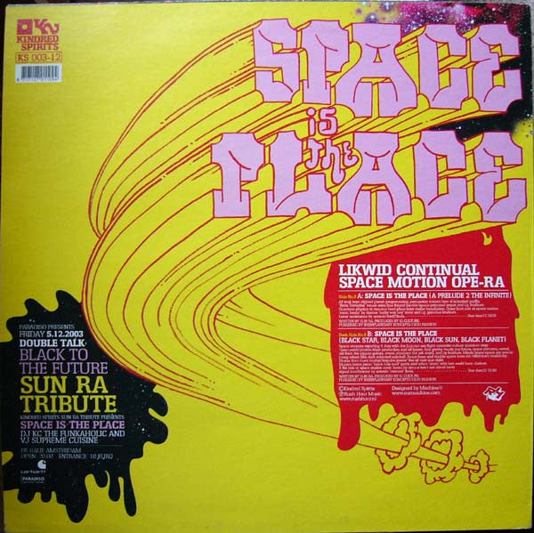 Likwid Continual Space Motion Ope-Ra : Space Is The Place (12")