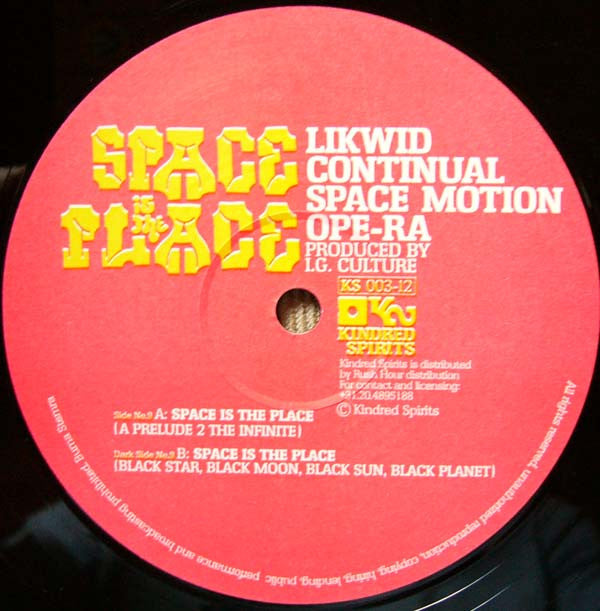 Likwid Continual Space Motion Ope-Ra : Space Is The Place (12")
