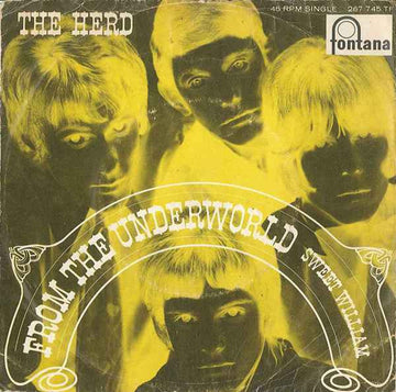 The Herd* : From The Underworld (7", Single, Mono)