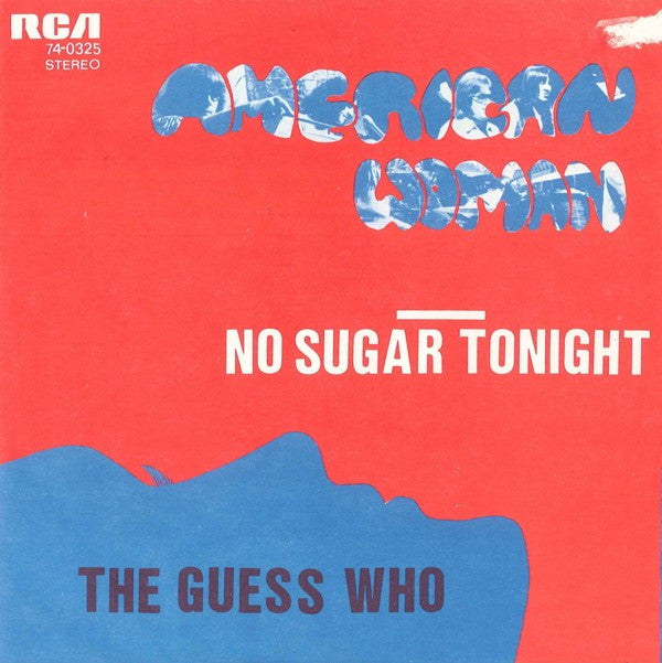 The Guess Who : American Woman (7")