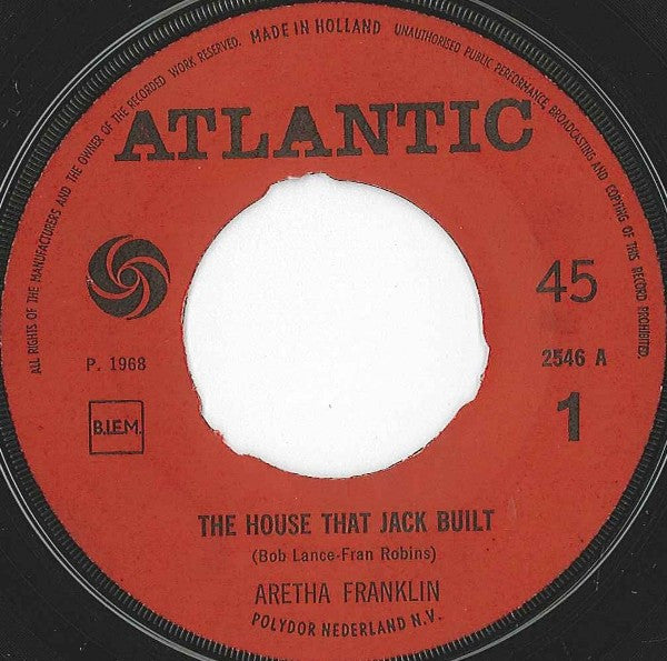 Aretha Franklin : The House That Jack Built / I Say A Little Prayer (7", Single, Mono)