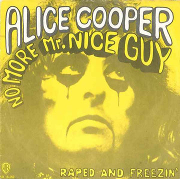 Alice Cooper : No More Mr. Nice Guy (7", Single)