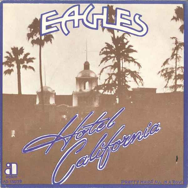 Eagles : Hotel California (7", Single)