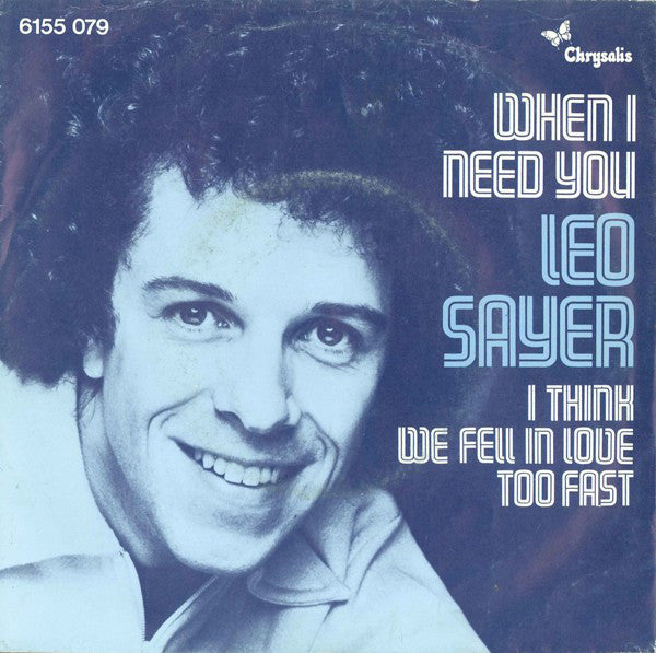 Leo Sayer : When I Need You (7", Single)