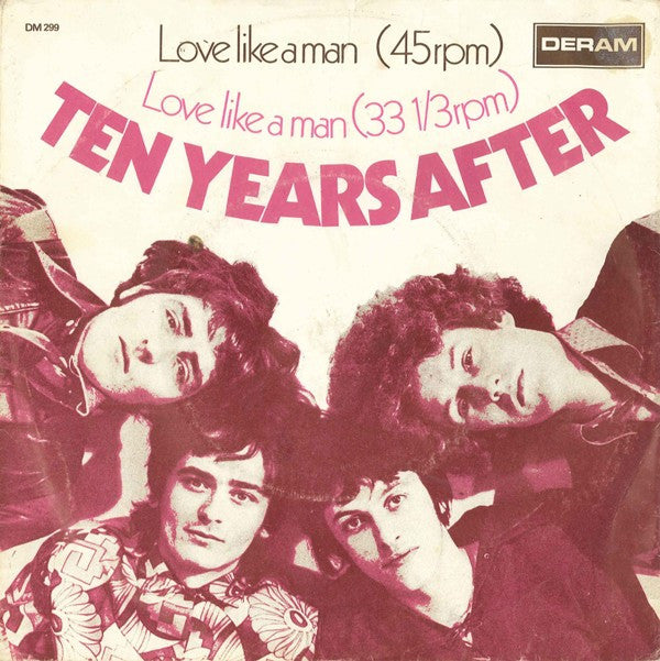 Ten Years After : Love Like A Man (7", Single)