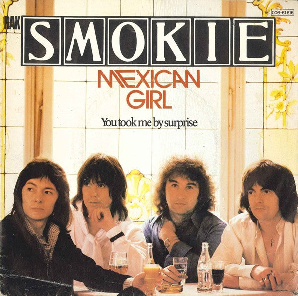 Smokie : Mexican Girl (7", Single)