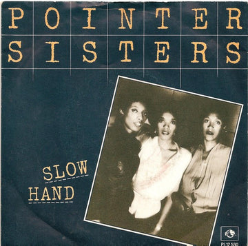 Pointer Sisters : Slow Hand (7", Single)