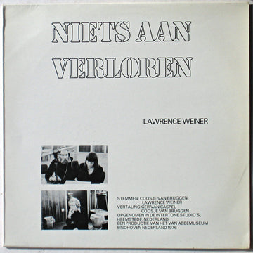 Lawrence Weiner : Niets Aan Verloren / Nothing To Lose (LP)