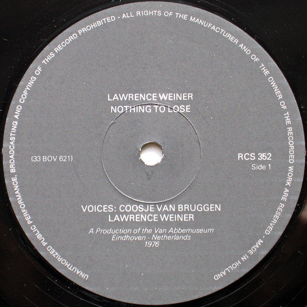 Lawrence Weiner : Niets Aan Verloren / Nothing To Lose (LP)