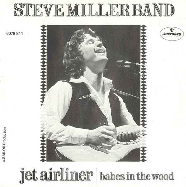 Steve Miller Band : Jet Airliner (7", Single)