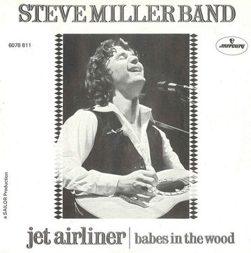 Steve Miller Band : Jet Airliner (7", Single)