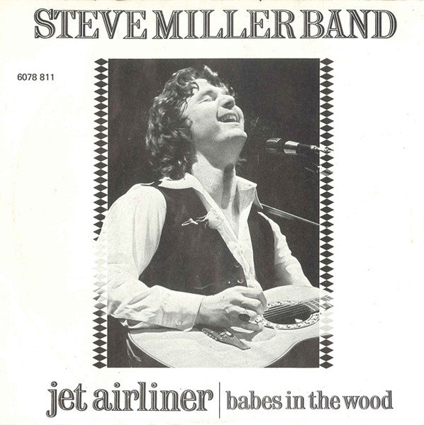 Steve Miller Band : Jet Airliner (7", Single)