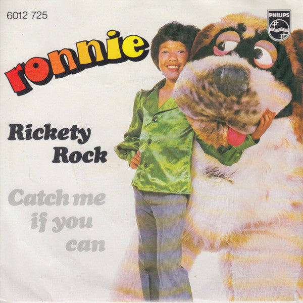 Ronnie (24) : Rickety Rock / Catch Me If You Can (7", Single)