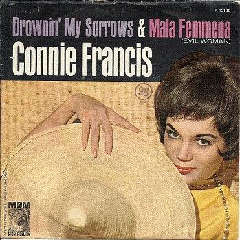 Connie Francis : Drownin' My Sorrows / Mala Femmena (7", Single)