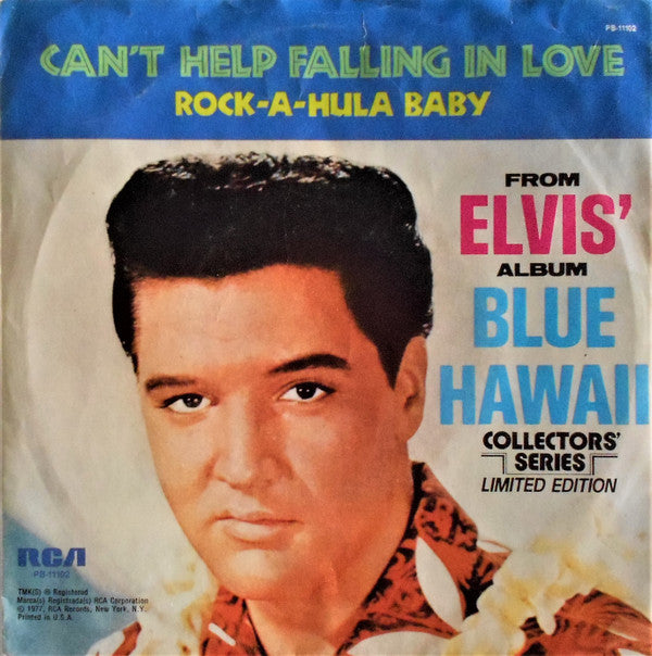 Elvis Presley With The Jordanaires : Can't Help Falling In Love / Rock-A-Hula Baby (7", Single, Mono, Ltd, RE, Styrene, Ter)