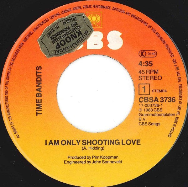 Time Bandits : I'm Only Shooting Love (7", Single, Pos)