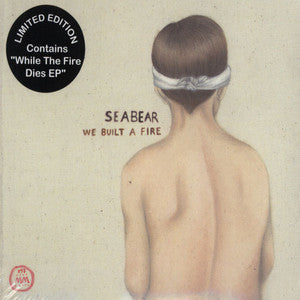 Seabear : We Built A Fire (CD, Album, Ltd + CD, EP, Ltd)
