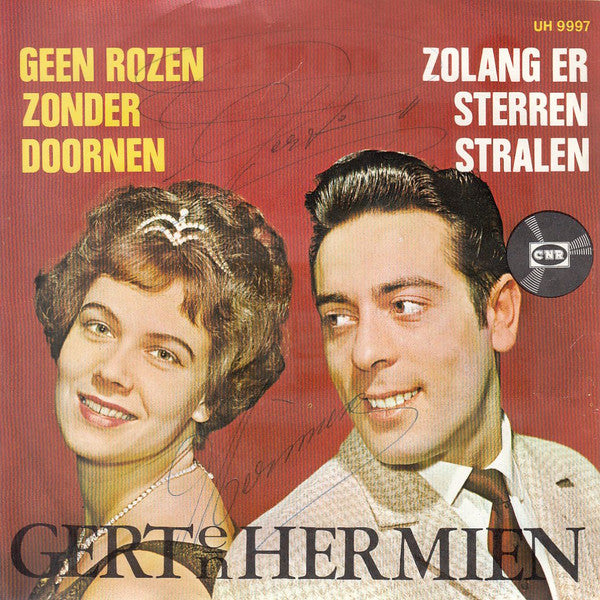 Gert & Hermien : Geen Rozen Zonder Doornen / Zolang Er Sterren Stralen (7", Single)