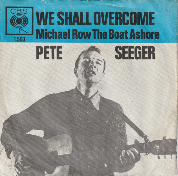 Pete Seeger : We Shall Overcome (7", Single, Blu)