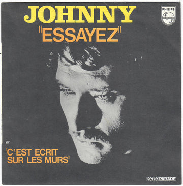 Johnny Hallyday : Essayez (7", Single, RP)