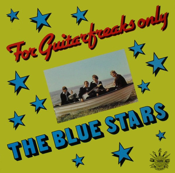 The Blue Stars (2) : For Guitar Freaks Only (LP, Blu)