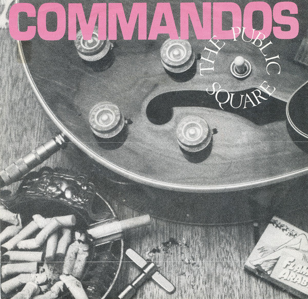The Commandos : The Public Square (7")