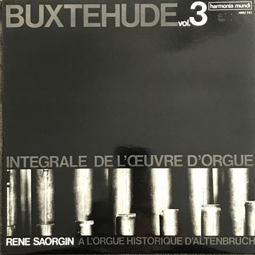 Dieterich Buxtehude, René Saorgin : Intégrale de L'Oeuvre D'Orgue Volume 3 (LP, Album, Gat)