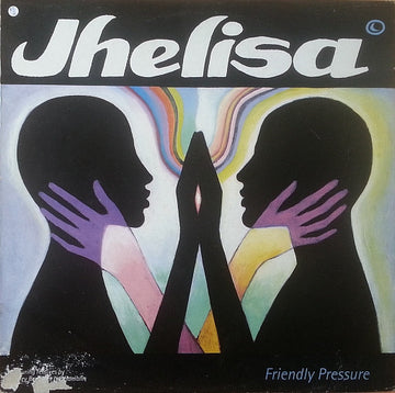 Jhelisa : Friendly Pressure (12")