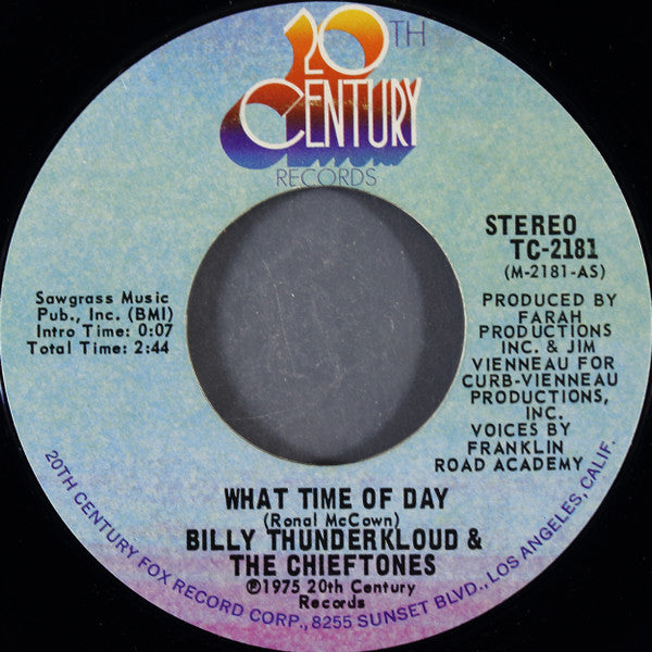 Billy Thunderkloud And The Chieftones : What Time Of Day (7", Styrene)