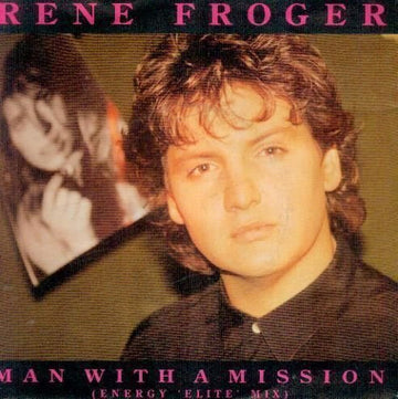 René Froger : Man With A Mission (Energy 'Elite' Mix) (7", Single)