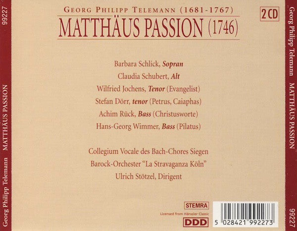 Georg Philipp Telemann / Barbara Schlick, Claudia Schubert, Wilfried Jochens, Stefan Dörr (2), Achim Rück, Hans-Georg Wimmer, La Stravaganza Köln, Ulrich Stötzel : Matthäus Passion (2xCD, Album, RE)