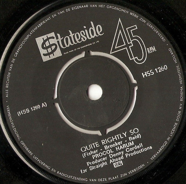 Procol Harum : Quite Rightly So (7", Single)