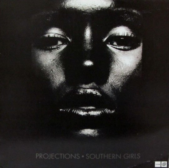 Projections : Southern Girls (12")