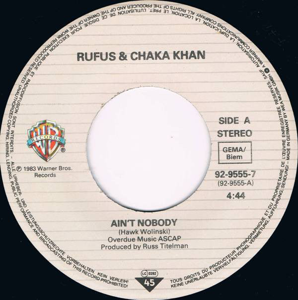 Rufus And Chaka Khan* : Ain't Nobody (7", Single)