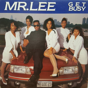 Mr. Lee : Get Busy (12")