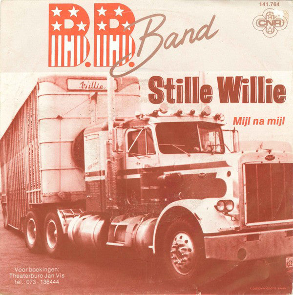 B.B. Band* : Stille Willie (7", Single)