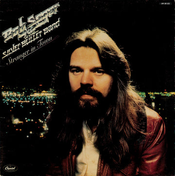 Bob Seger And The Silver Bullet Band : Stranger In Town (LP, Album, Cle)