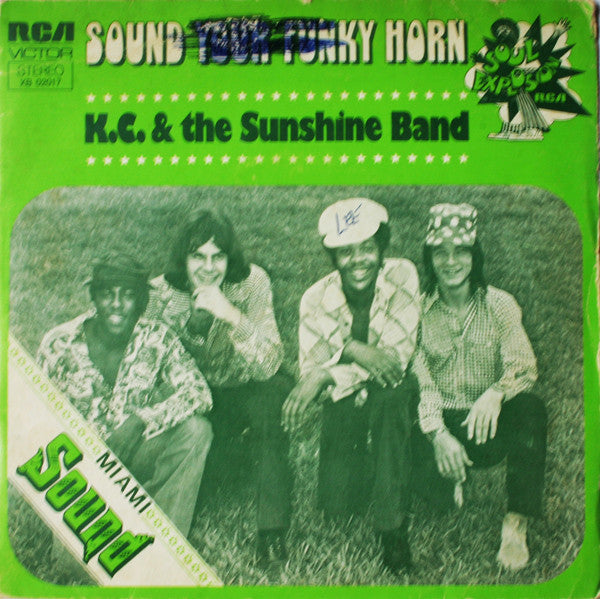 KC & The Sunshine Band : Sound Your Funky Horn / I'm A Pushover (7")