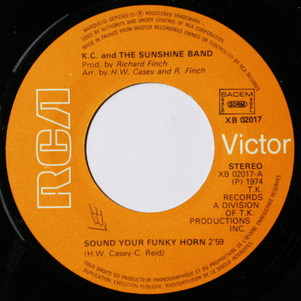 KC & The Sunshine Band : Sound Your Funky Horn / I'm A Pushover (7")