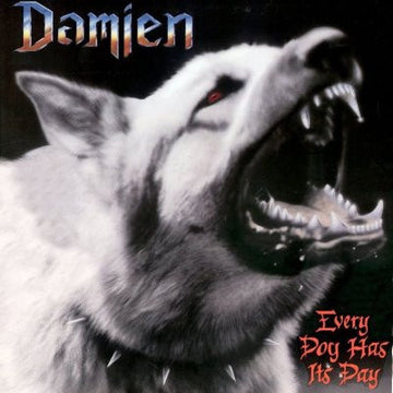 Damien (23) : Every Dog Has Its Day (LP, Album)