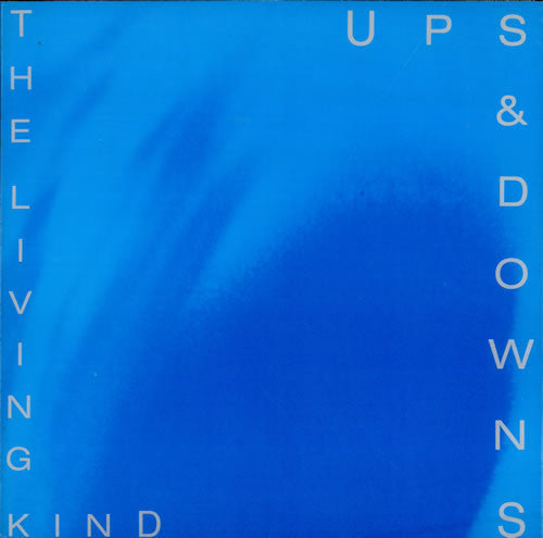 Ups And Downs : The Living Kind (12", Single)