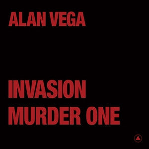 Alan Vega : Invasion / Murder One (12", Single, Red)