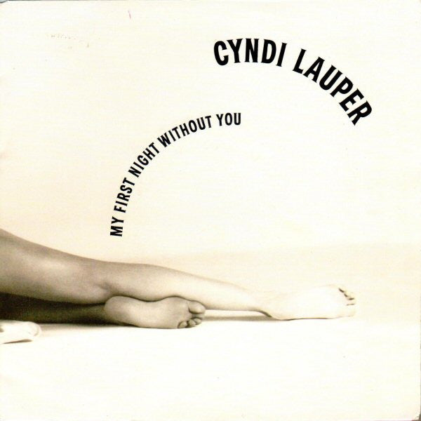 Cyndi Lauper : My First Night Without You (7", Single)