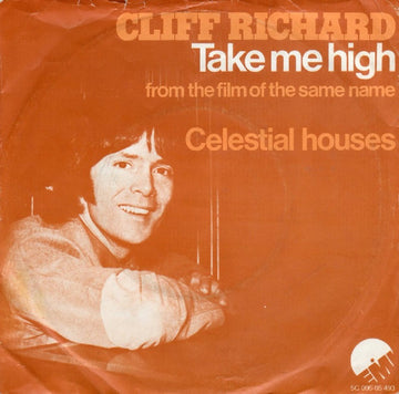 Cliff Richard : Take Me High (7")