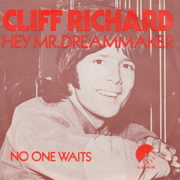 Cliff Richard : Hey Mr. Dreammaker (7", Single)