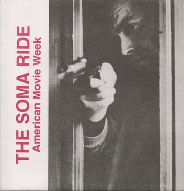 The Soma Ride : American Movie Week (7")