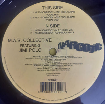 M.A.S. Collective Featuring Jimi Polo : I Need Somebody (12")