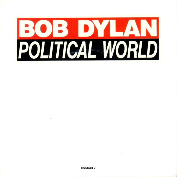 Bob Dylan : Political World (7", Single)