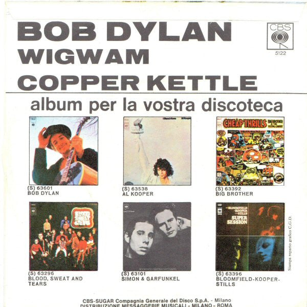 Bob Dylan : Wigwam / Copper Kettle (7", Single, Mono)