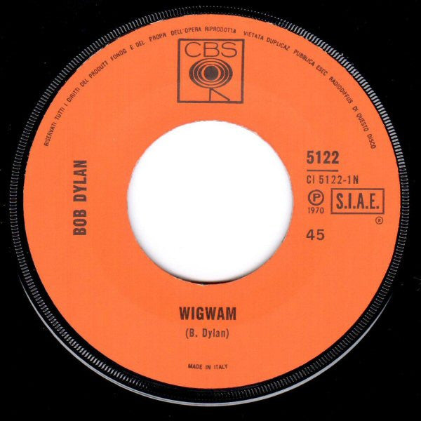 Bob Dylan : Wigwam / Copper Kettle (7", Single, Mono)